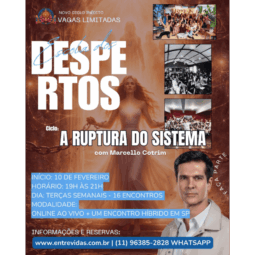 Marcello Cotrim - Escola dos Despertos – A Ruptura do Sistema